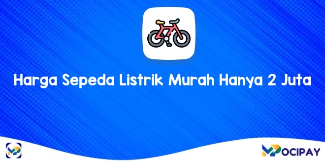 Content image for harga sepeda listrik murah hanya 2 juta